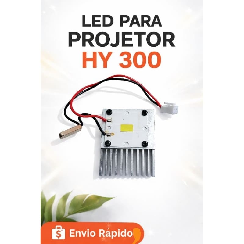 LED para Projetor HY 300 – Peça de Reposição Original | Alta Luminosidade