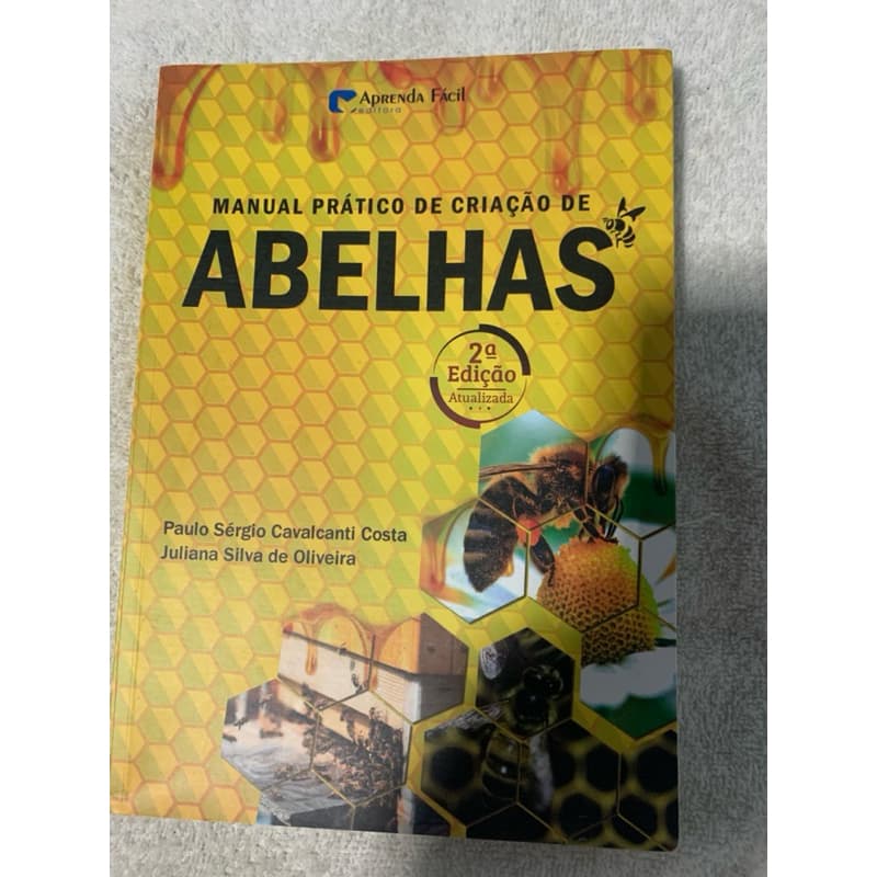 Manual Prático de Criação de Abelhas – 2ª Edição Atualizada | Apicultura | Livro Técnico