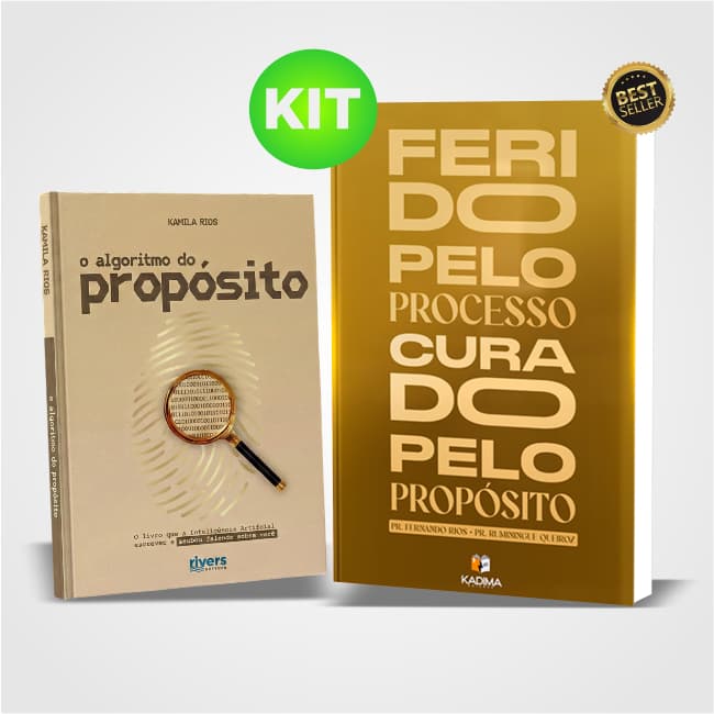 Kit 2 Livros: Ferido pelo Processo, Curado pelo Propósito + O Algoritmo do Propósito