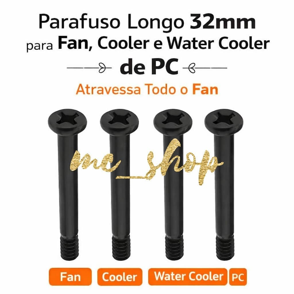 Parafuso Longo 32mm para Fan, Cooler e Water Cooler de PC – Atravessa Todo o Fan