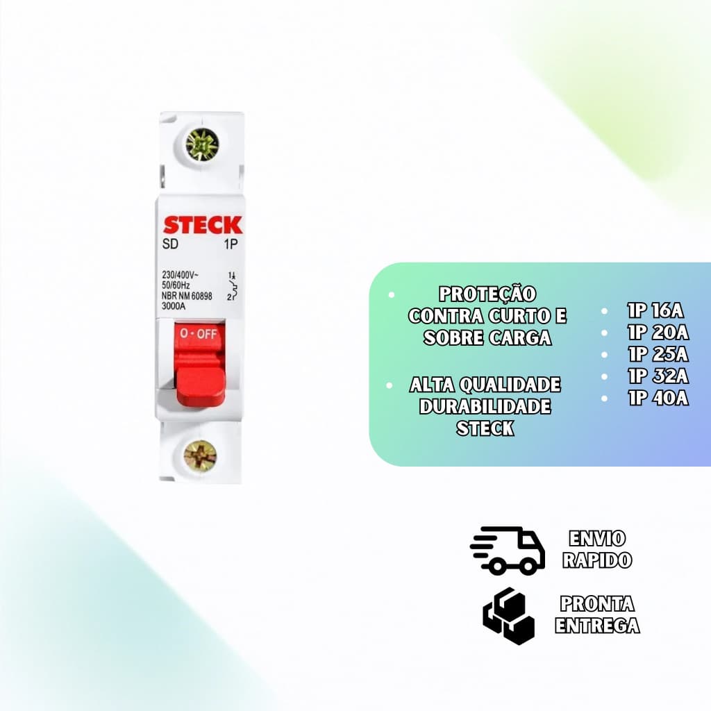 Disjuntor Unipolar 1P Steck DIN Curva C 16A 20A 25A 32A 40A