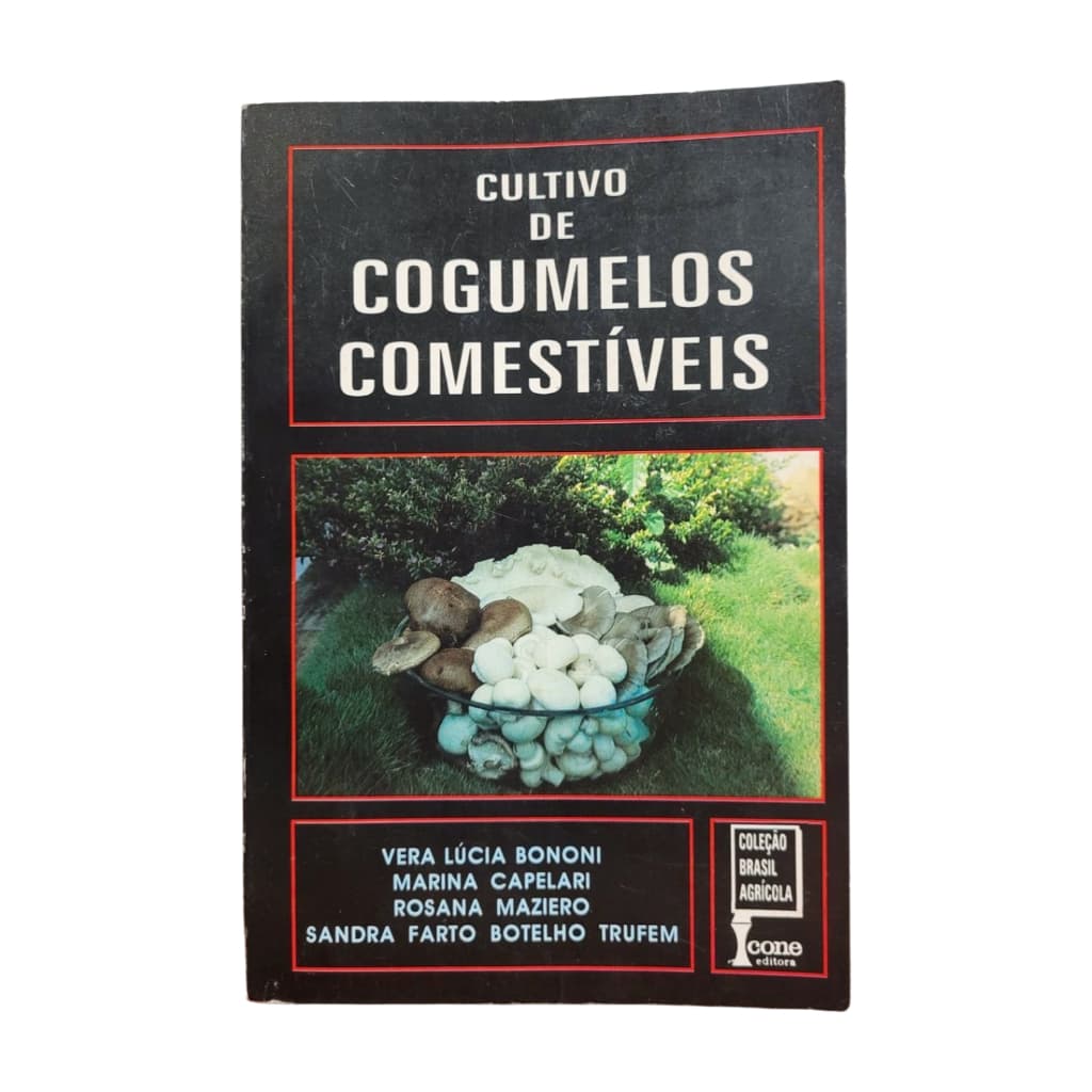 Livro: Cultivo de Cogumelos Comestíveis