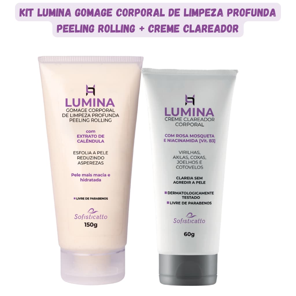 Kit Clareador Corporal Lumina Gomage Peeling + Creme Clareador Axilas Virilha Sofisticatto