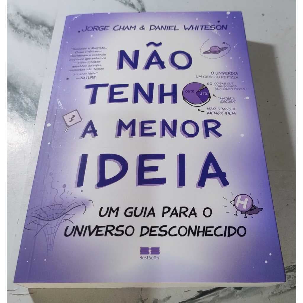 Não tenho a menor ideia - Jorge Cham - Jorge Whiteson
