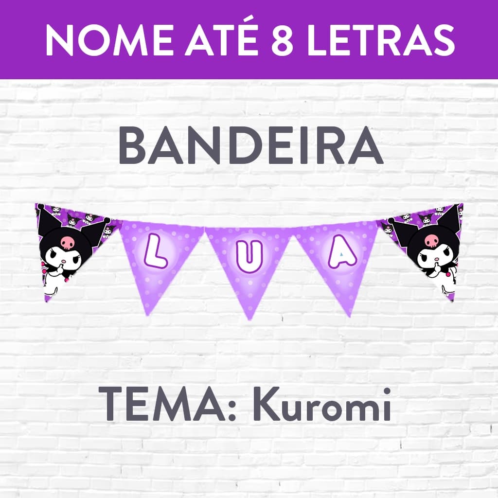 Bandeirola Decorativa – Ideal para Festas Kuromi com Nome até 8 letras
