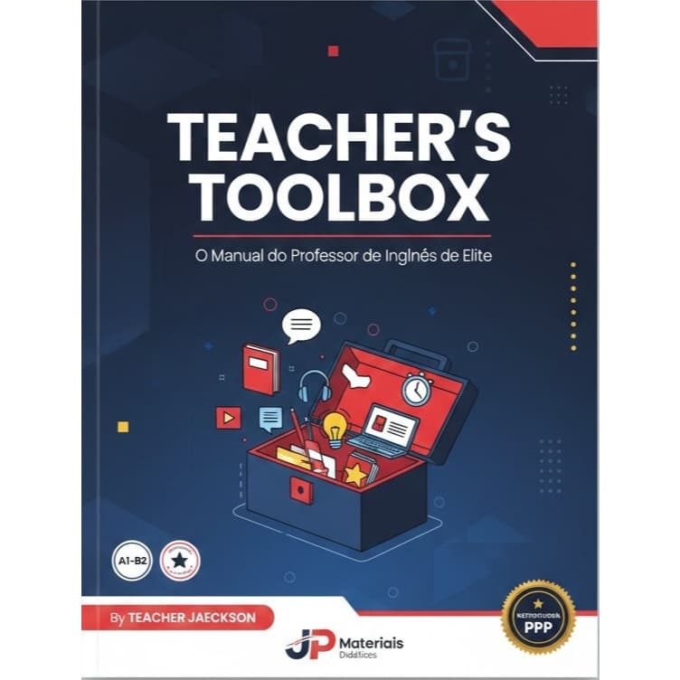 Teacher’s Toolbox - O Guia Definitivo do Professor de Inglês | JP Materiais Didáticos | By Teacher Jaeckson