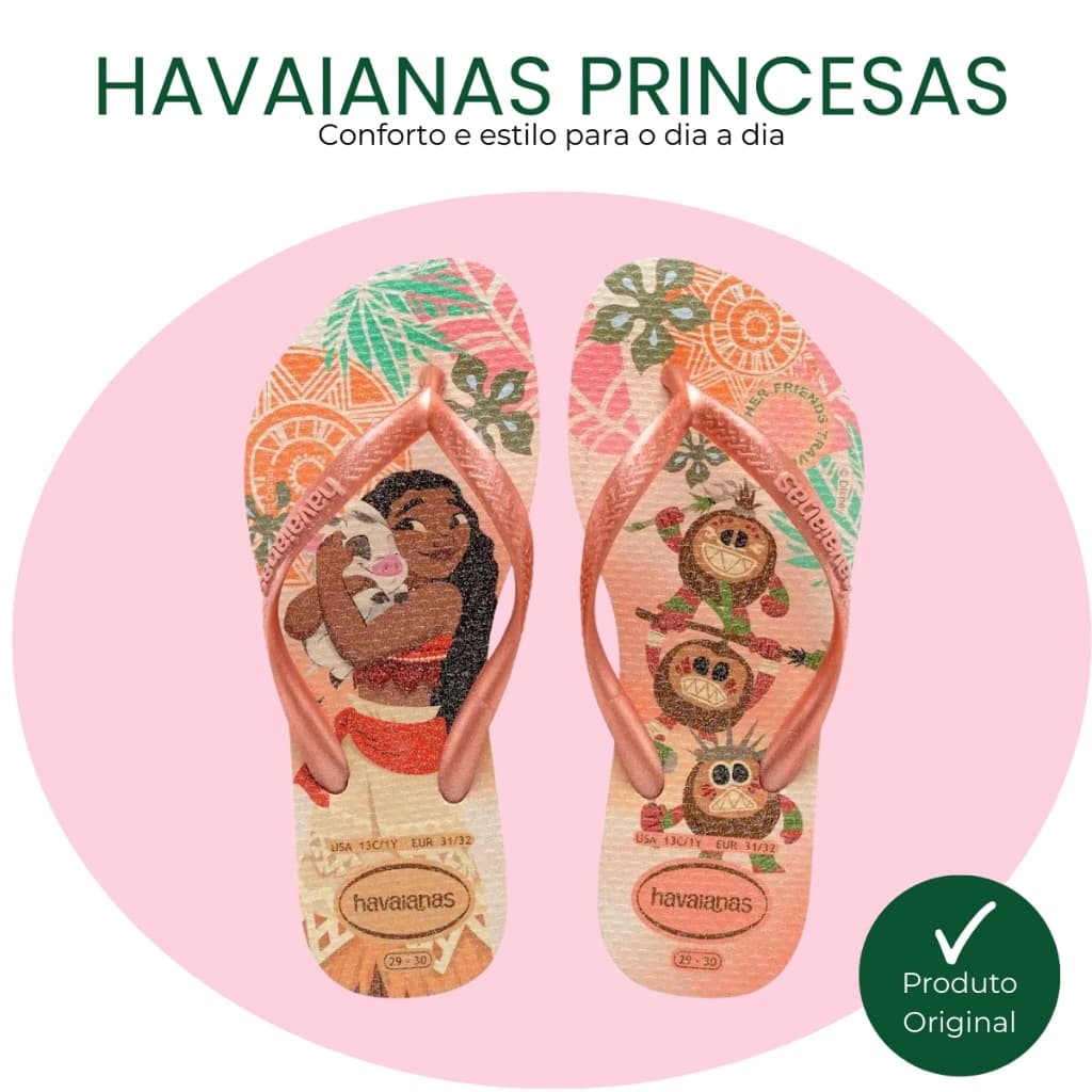 Oferta Chinelo Infantil Havaianas Kids Slim Princesas Disney  Moana Original