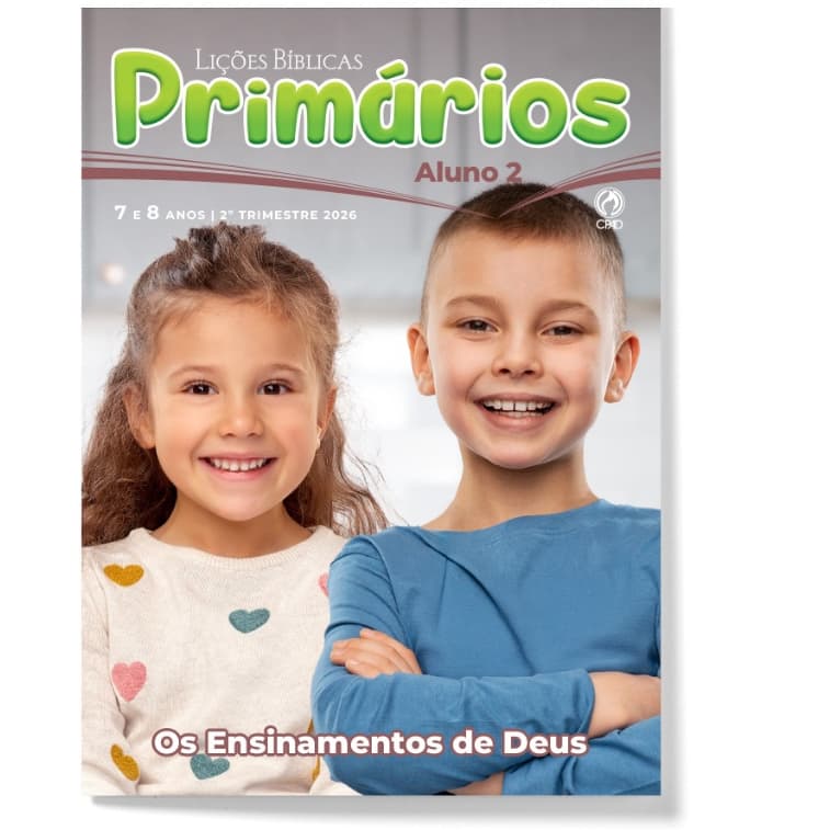Lições Bíblicas Aluno | Primários | 2° Trimestre 2026 | CPAD - Revista - PE