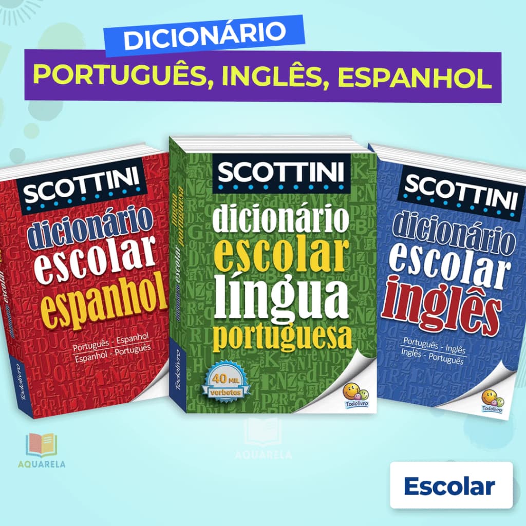 Dicionário Português > Inglês Espanhol Escolar Infantil Scottini Língua 40 Mil Verbetes Apoio Aulas