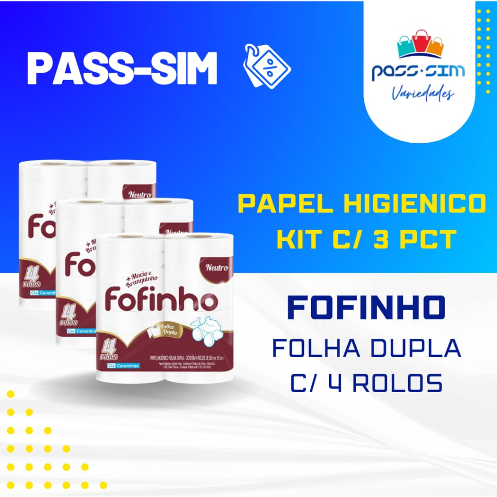 Kit de 3 Pacotes de Papel Higiênico Folha Dupla c/ 4 rolos, 30m - Fofinho