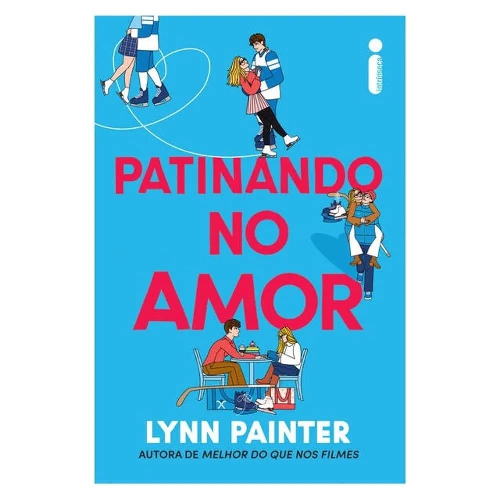 LIVRO PATINANDO NO AMOR, AUTORA DE MELHOR DO QUE NOS FILMES