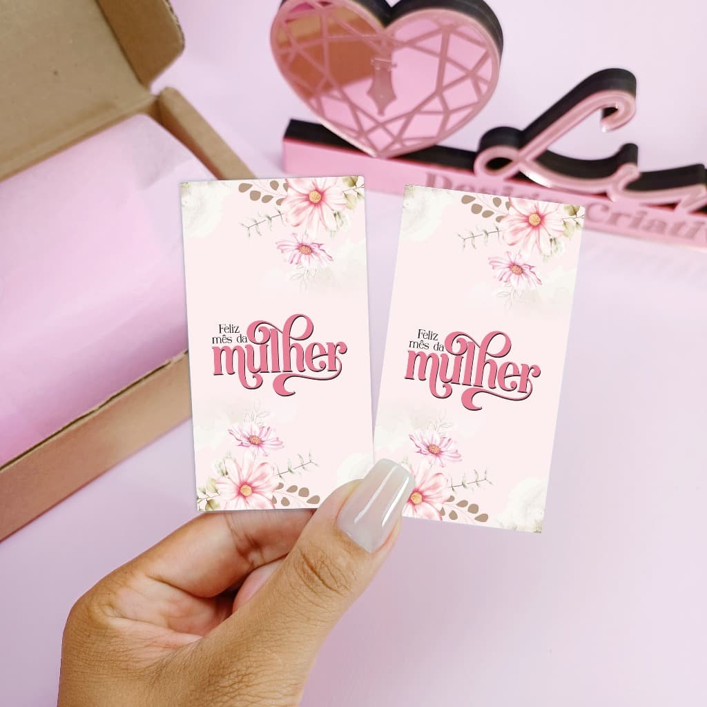 Até 200 Cartões Mês da Mulher - Florido - Pronta entrega 9x5cm - Dia da Mulher
