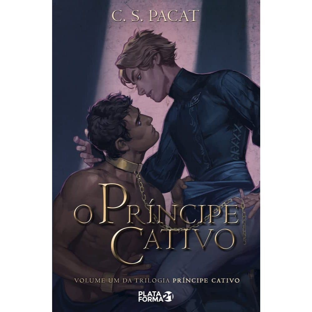 O Príncipe Cativo (vol. 1) | C. S. Pacat |