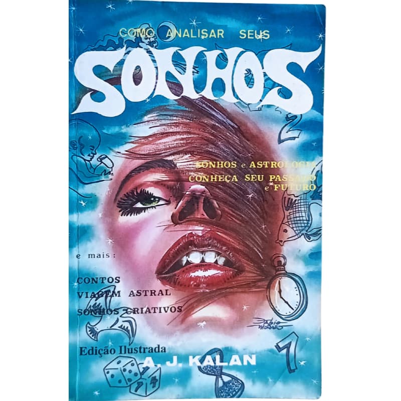Como analisar seus sonhos	A J Kalan