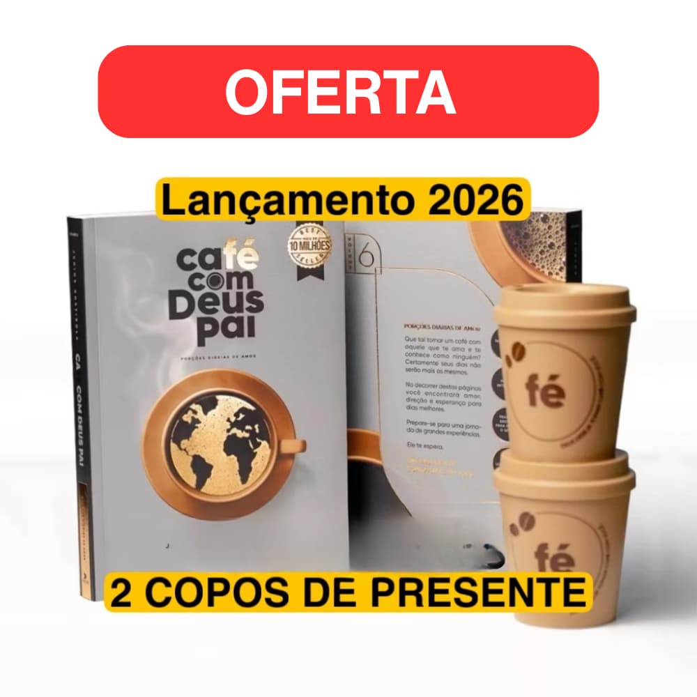 CAFÉ COM DEUS PAI 2026 | + BRINDE 2 COPOS 250ML