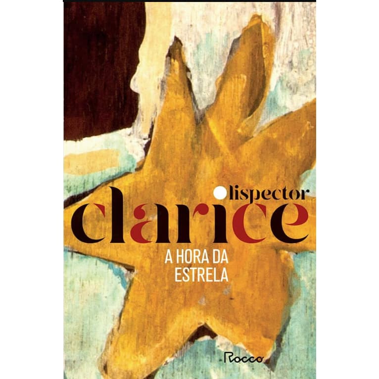 Livros Clarice Lispector A Hora da Estrela Felicidade Clandestina