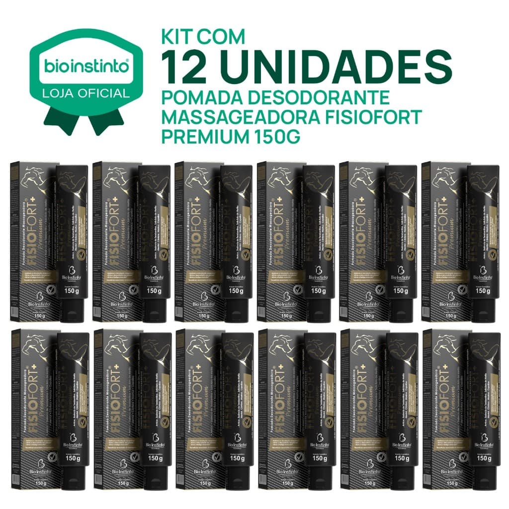 12 UN FISIOFORT PREMIUM 150g pomada massageadora desodorante Bio instinto dores muscularestreino