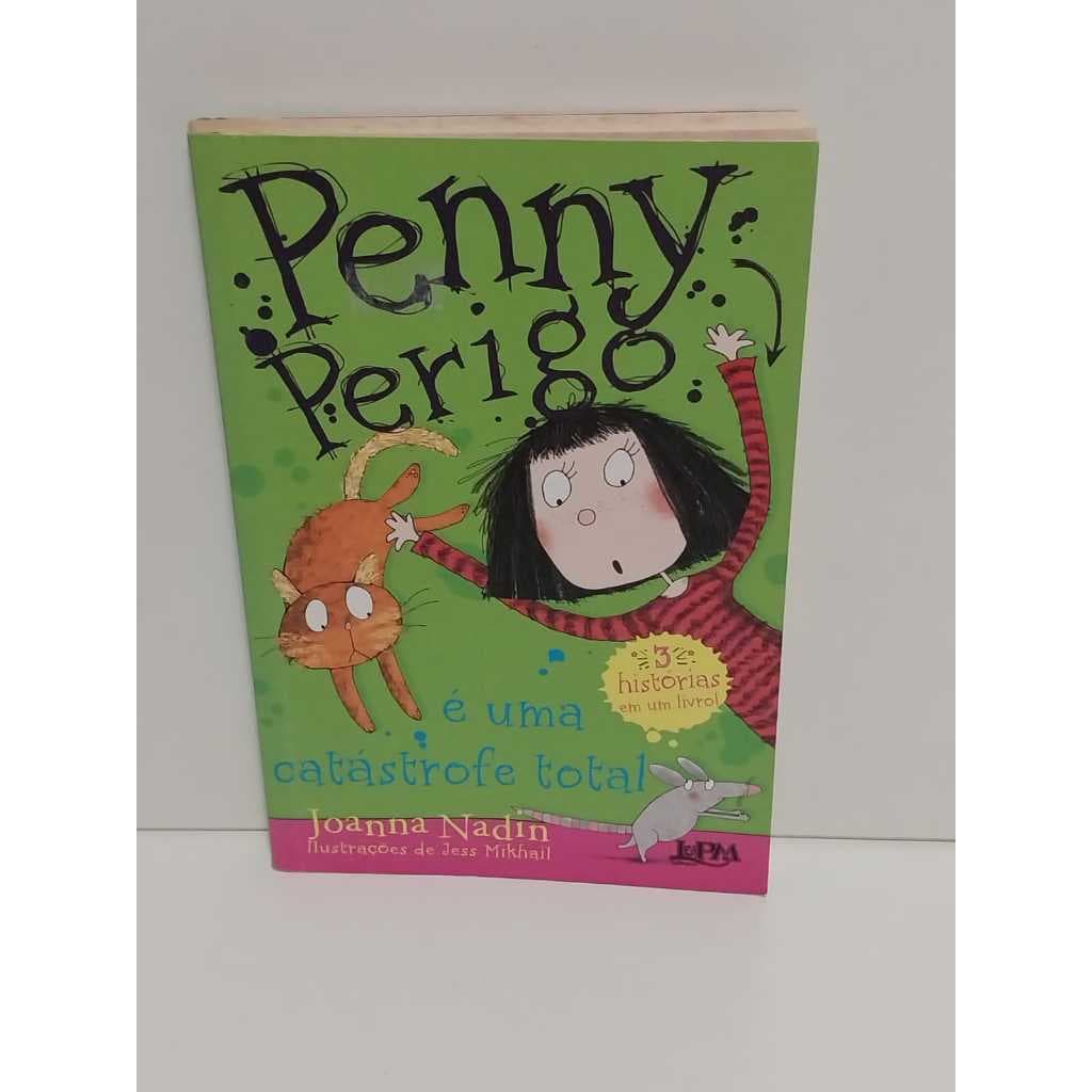Livro Penny Perigo É Uma Catástrofe Total ( Usado )