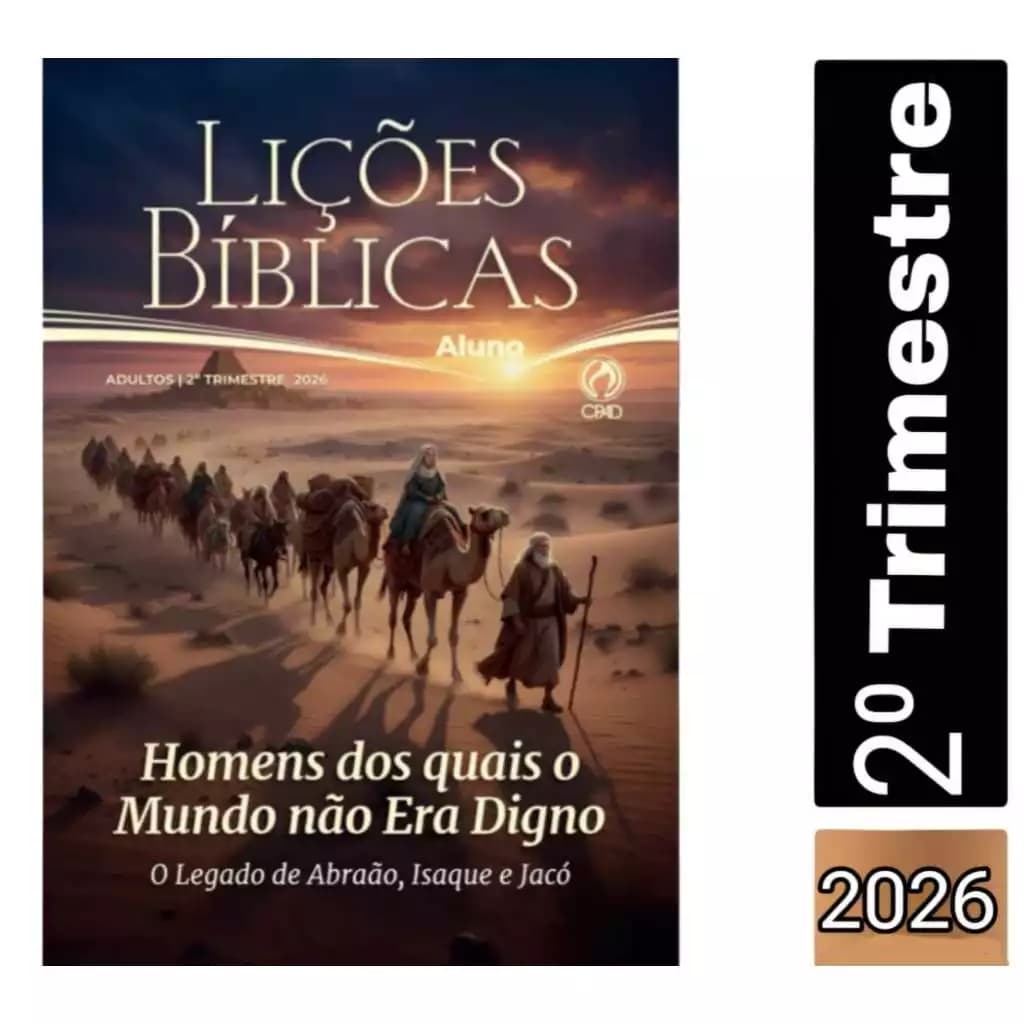 Revistas - Lições Bíblicas 2º Trimestre 2026 - Todas Faixa Etária | Ed. CPAD