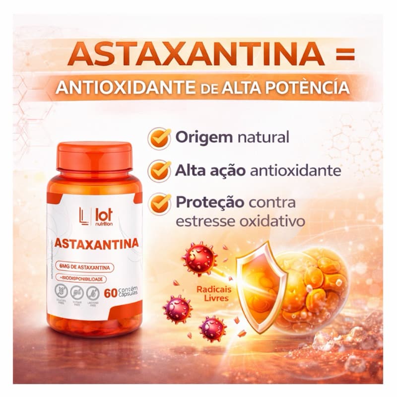Astaxantina 6mg 60 cápsulas Antioxidante Premium Saúde da Pele Lot Nutrition