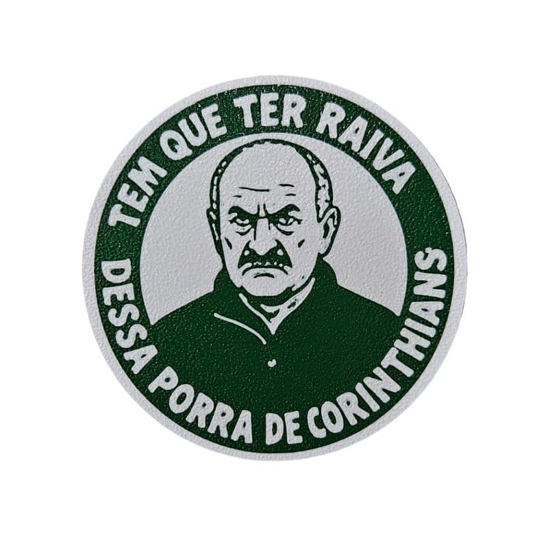 Ímã de Geladeira Palmeiras Frase de Felipão “Tem Que Ter Raiva”
