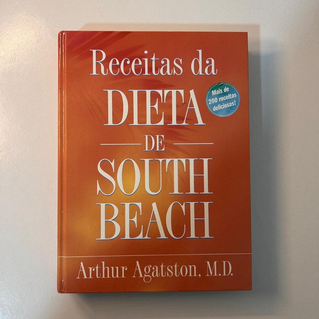Receitas da Dieta de South Beach | Arthur Agatston, M.D. (Capa Dura)