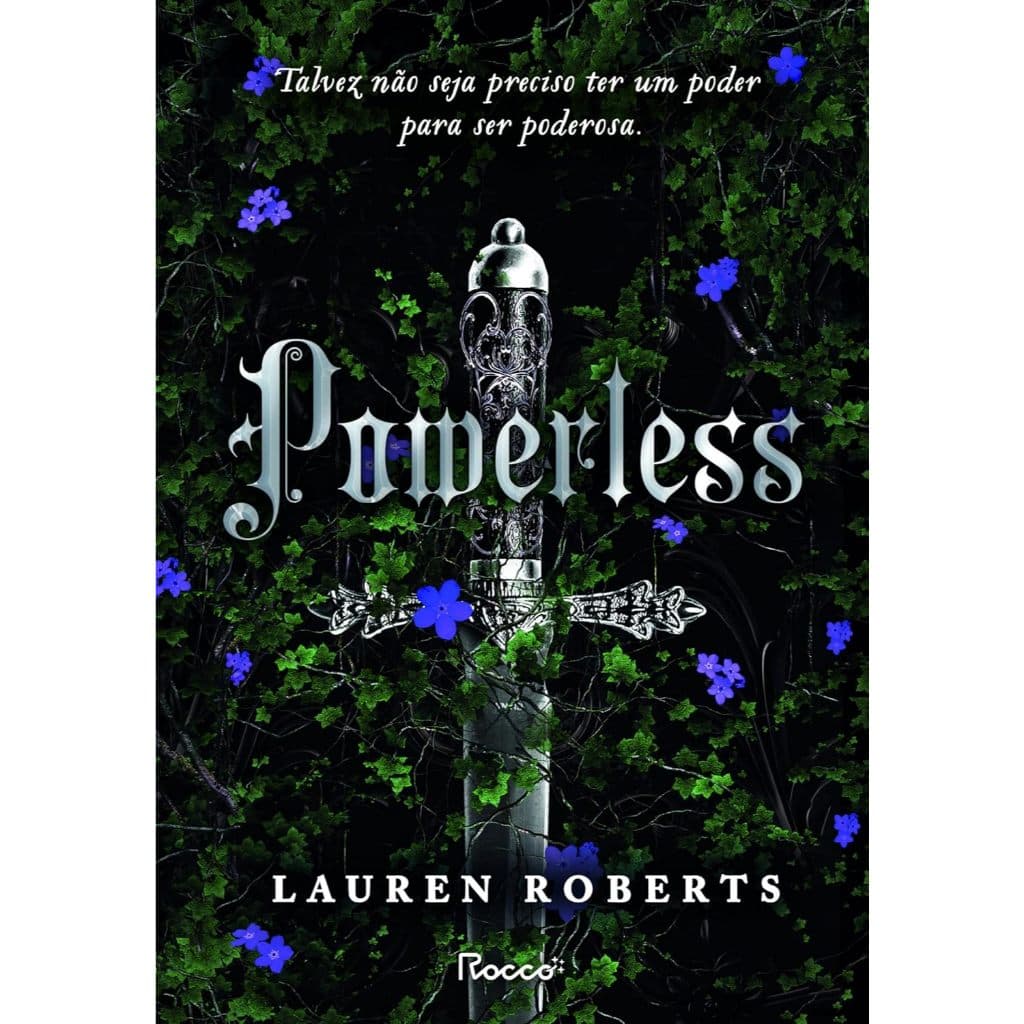 Powerless + Reckless + Fearless + Powerful – Saga Powerless – Lauren Roberts (Venda Individual)