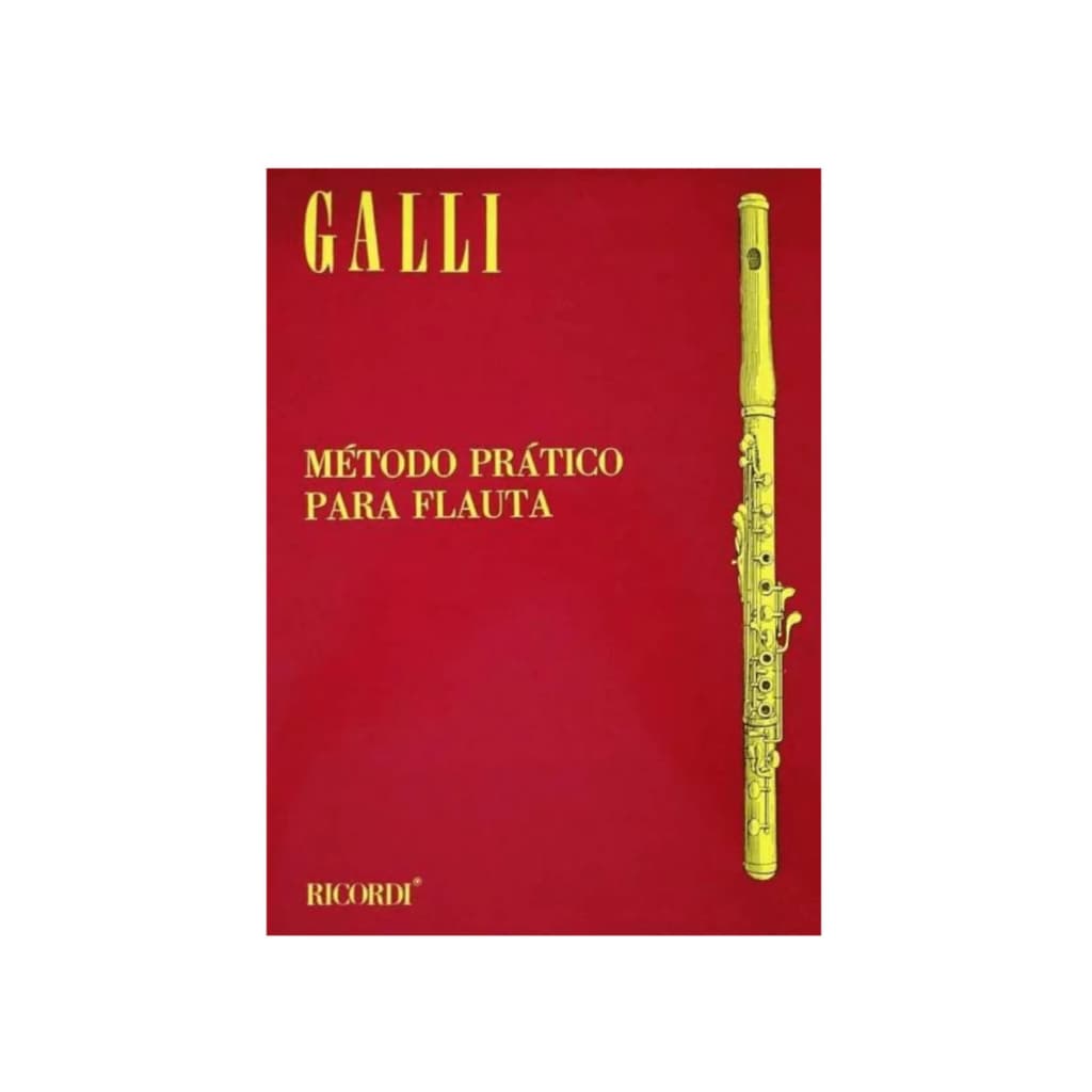 Método Pratico Para Flauta Transversal - Galli