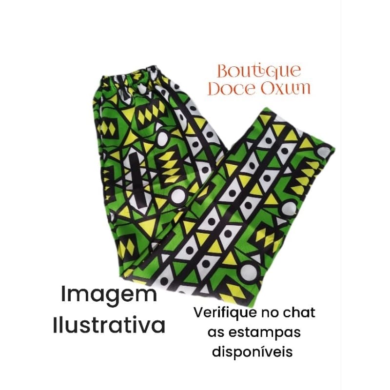 Roupa Candomblé Calça Estampa Africana ( Consulte Estampas Disponíveis Antes Da Compra)