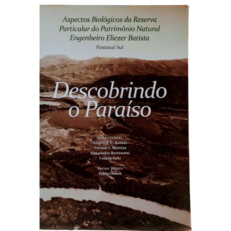 Descobrindo o paraíso	Angelo P C Rabelo