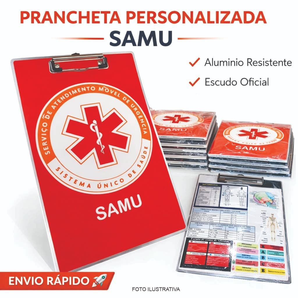 Prancheta alumínio SAMU A4 envio imediato personalizada samu pronta entrega