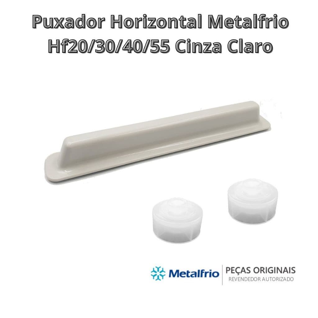 02 Puxadores Horizontal Metalfrio Hf20/30/40/55 Cinza Claro