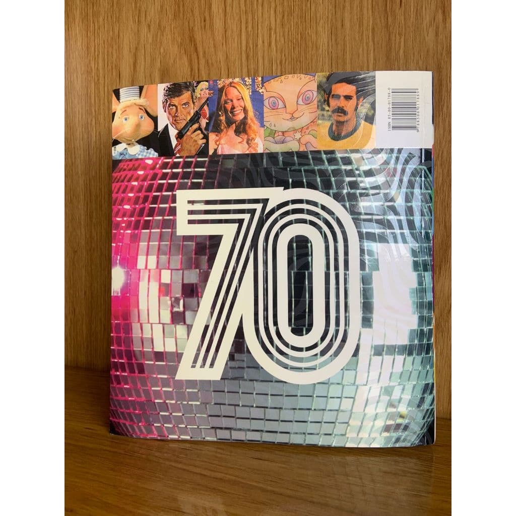 ALMANAQUE ANOS 70: LEMBRANCAS E CURIOSIDADES DE UMA DECADA MUITO DOIDA.