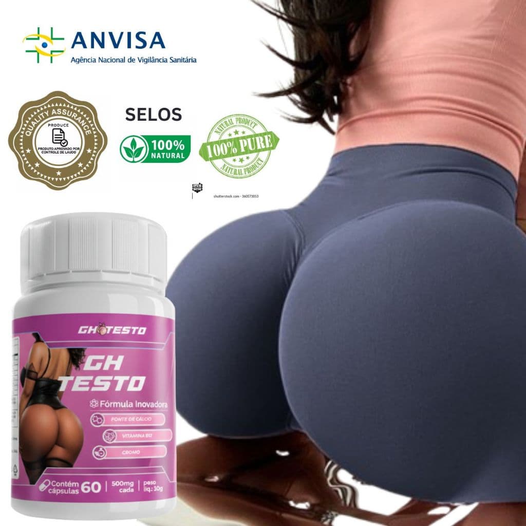 GH Testo Original – Bumbum com Aparência de Silicone, Mais Redondo, Empinado e Marcado