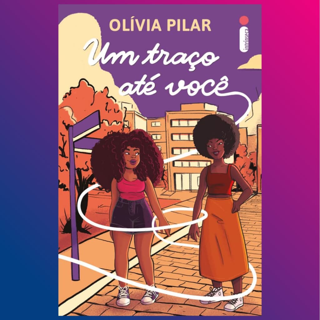Livro Um Traço Até Você - Olívia Pilar (Novo e Lacrado)