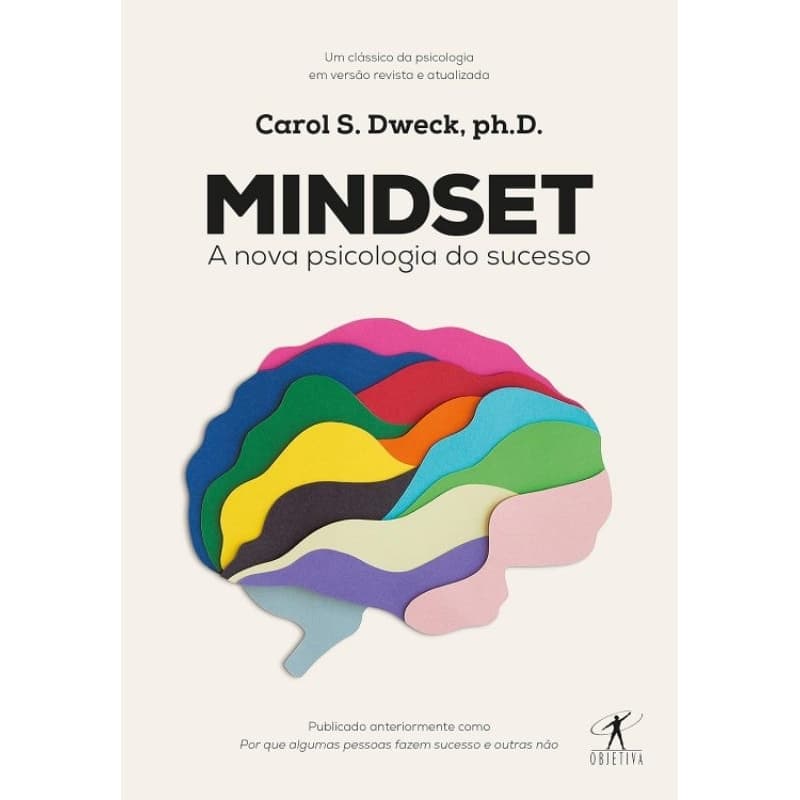 Mindset - A psicologia do sucesso - Carol S. Dweck - Ebooks - Livros em PDF