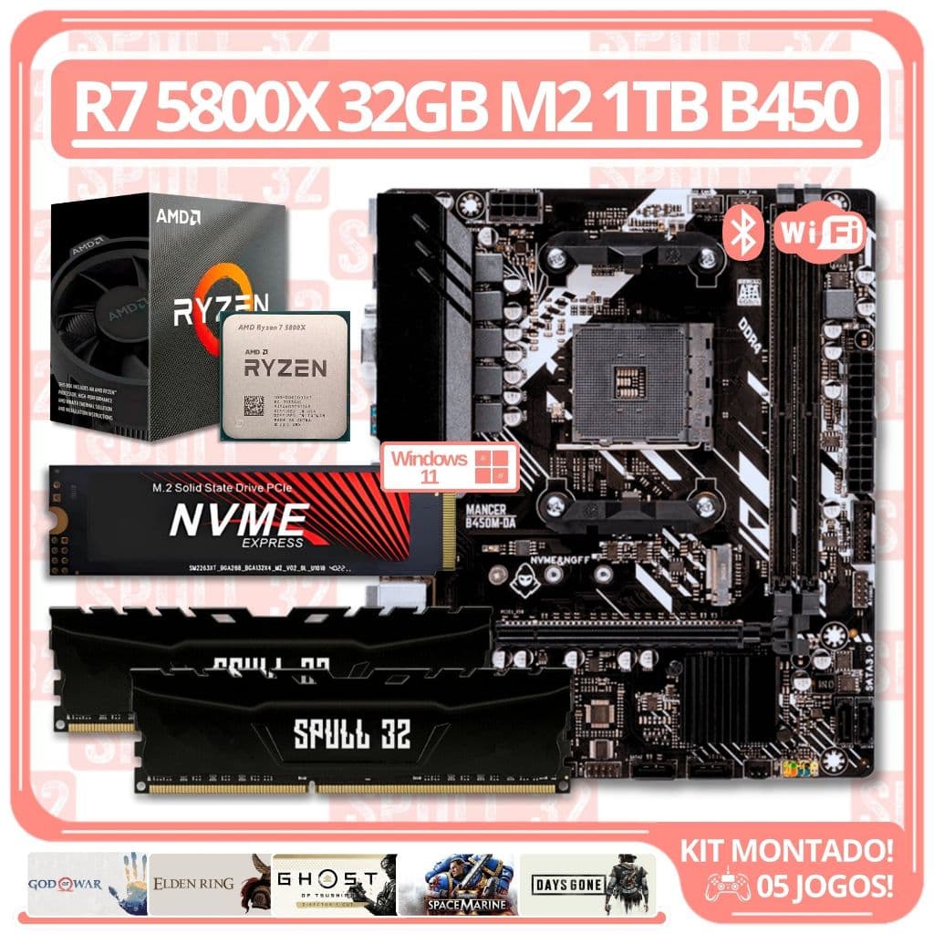Kit Upgrade Gamer AMD Ryzen 7 5800X RAM 32GB SSD M2 1TB B450 W11 WIFI JOGOS Montado | SPULL 32