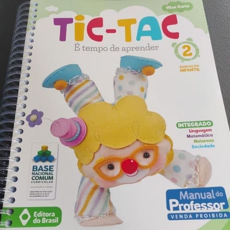 Tic Tac  Integrado É Tempo de Aprender Volume 2 Educação Infantil LIVRO DO PROFESSOR