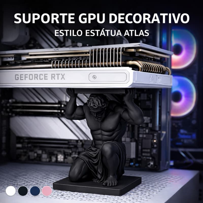 Suporte para GPU Atlas Gamer – Estátua Decorativa para Placa de Vídeo VARIOS TAMANHOS