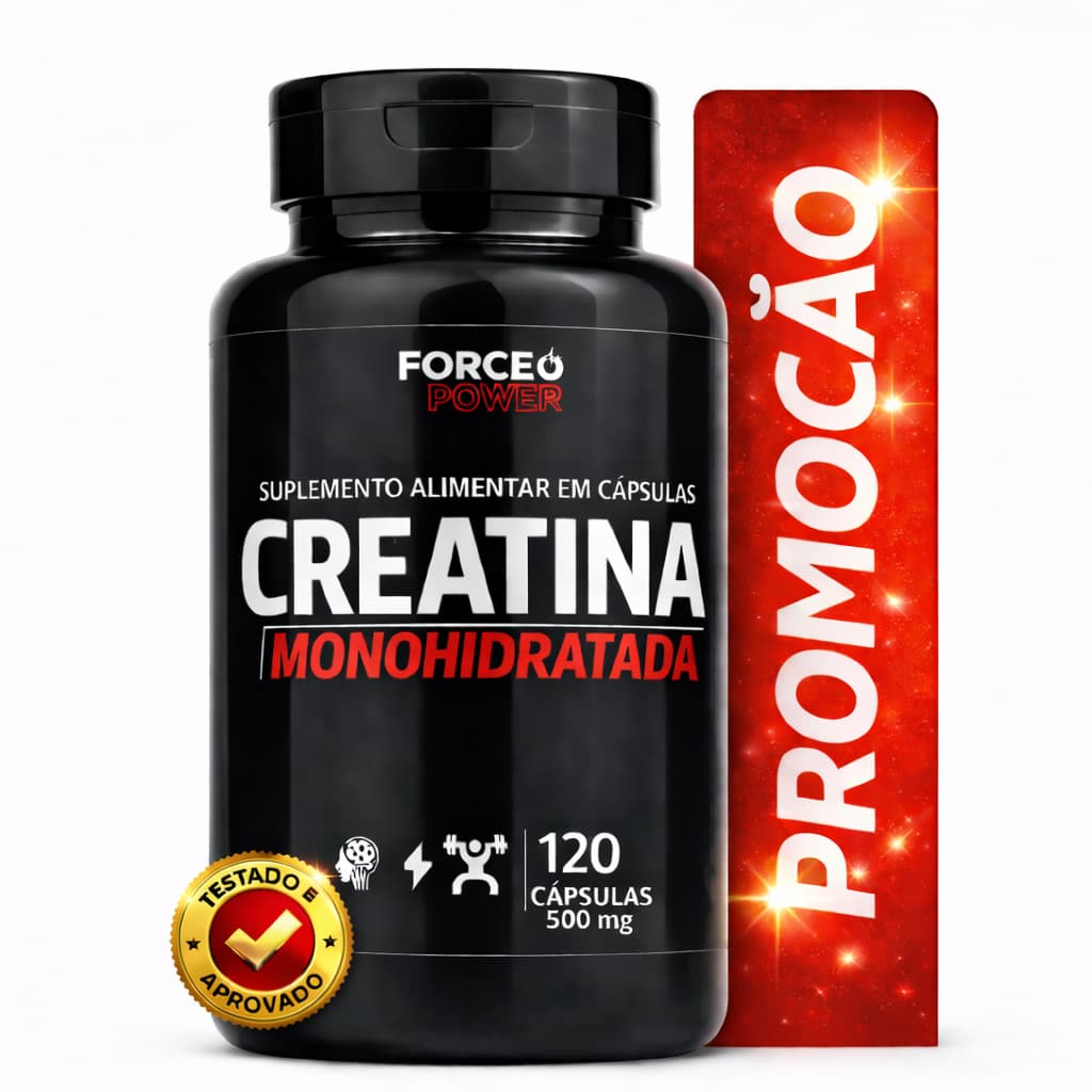 Creatina Monohidratada ORIGINAL Force Power 120 cápsulas 500mg - SUPLEMENTO TESTADO E APROVADO