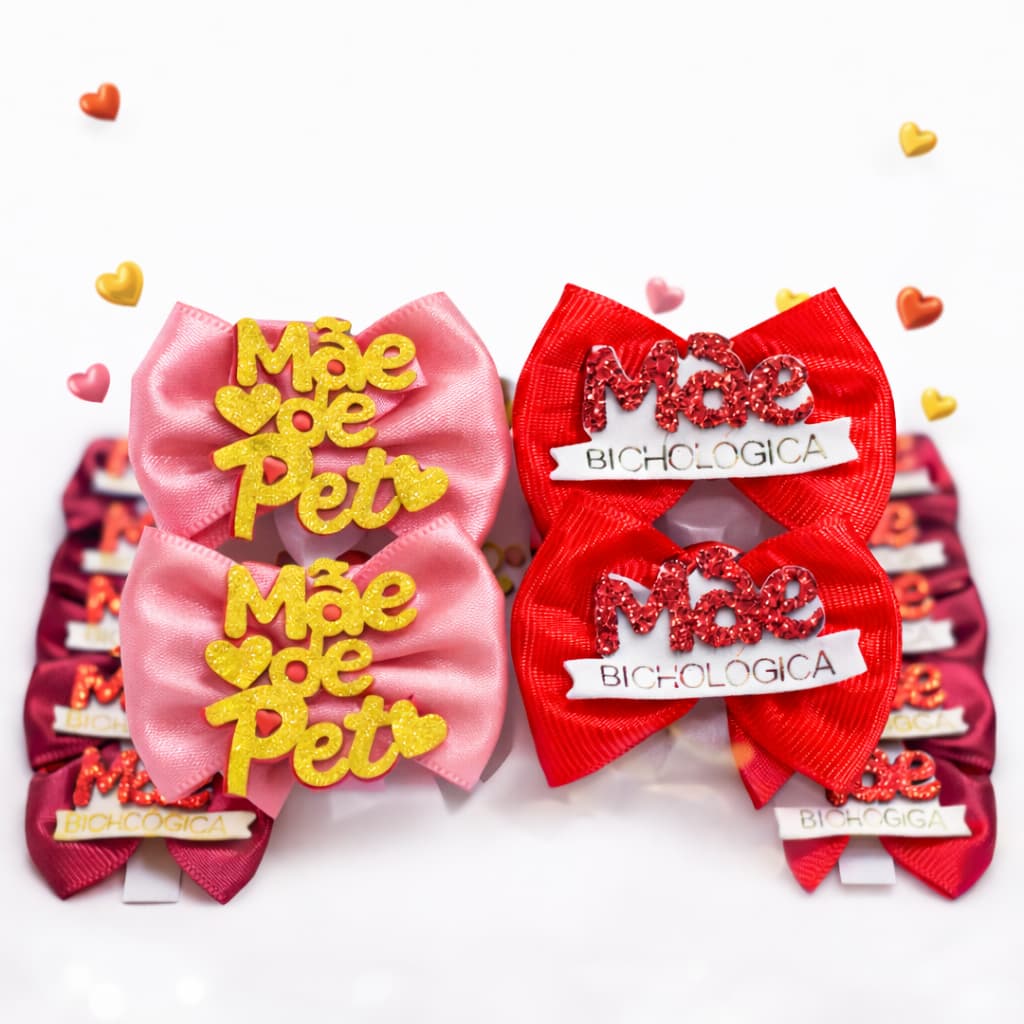 Laço Pet DIA DAS MÃES Topete, LACINHO DIA DAS MÃES, Lacinhos Pet DIA DAS MÃES, LAÇOS PET DIA DAS MÃES