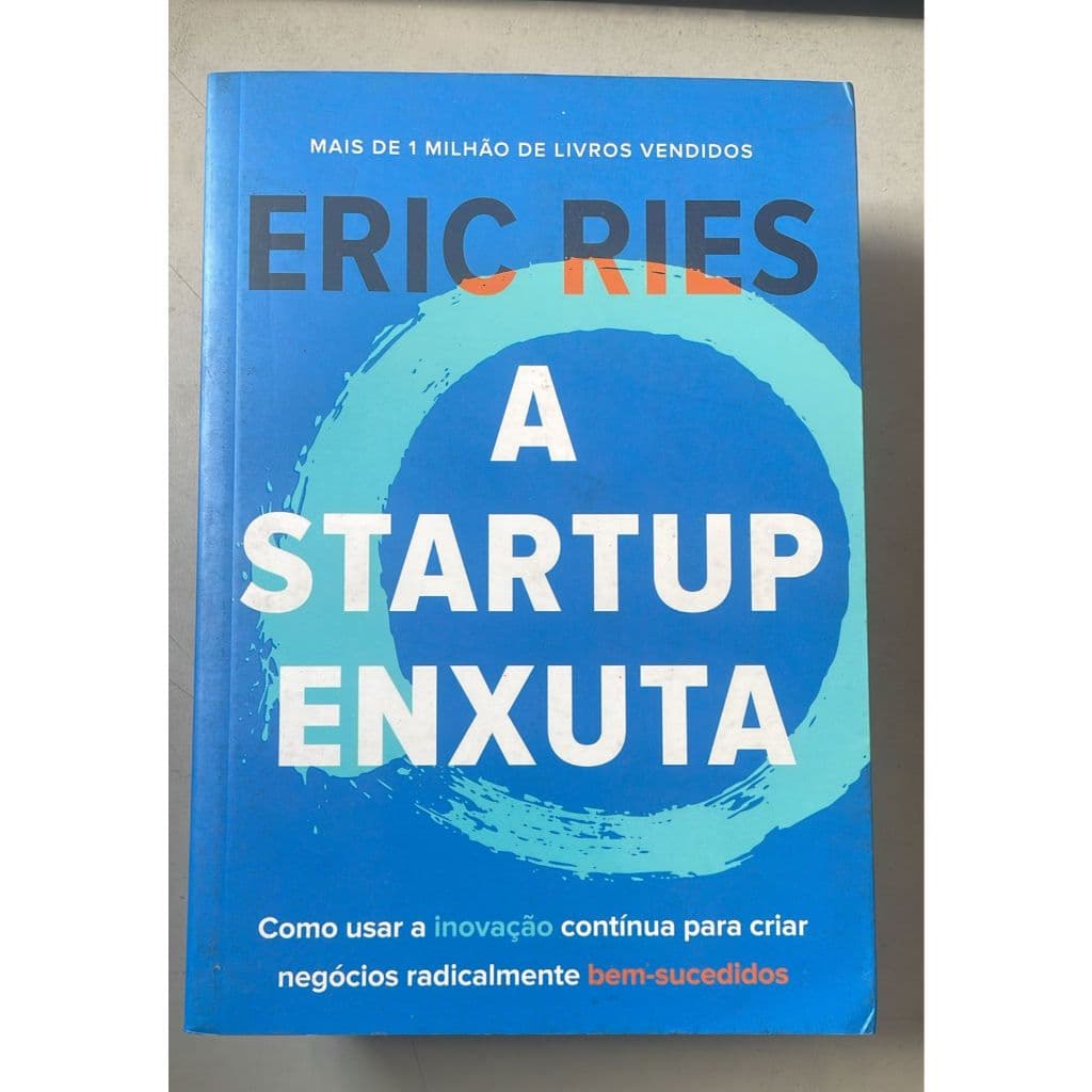 A Startup Enxuta autor Eric Ries