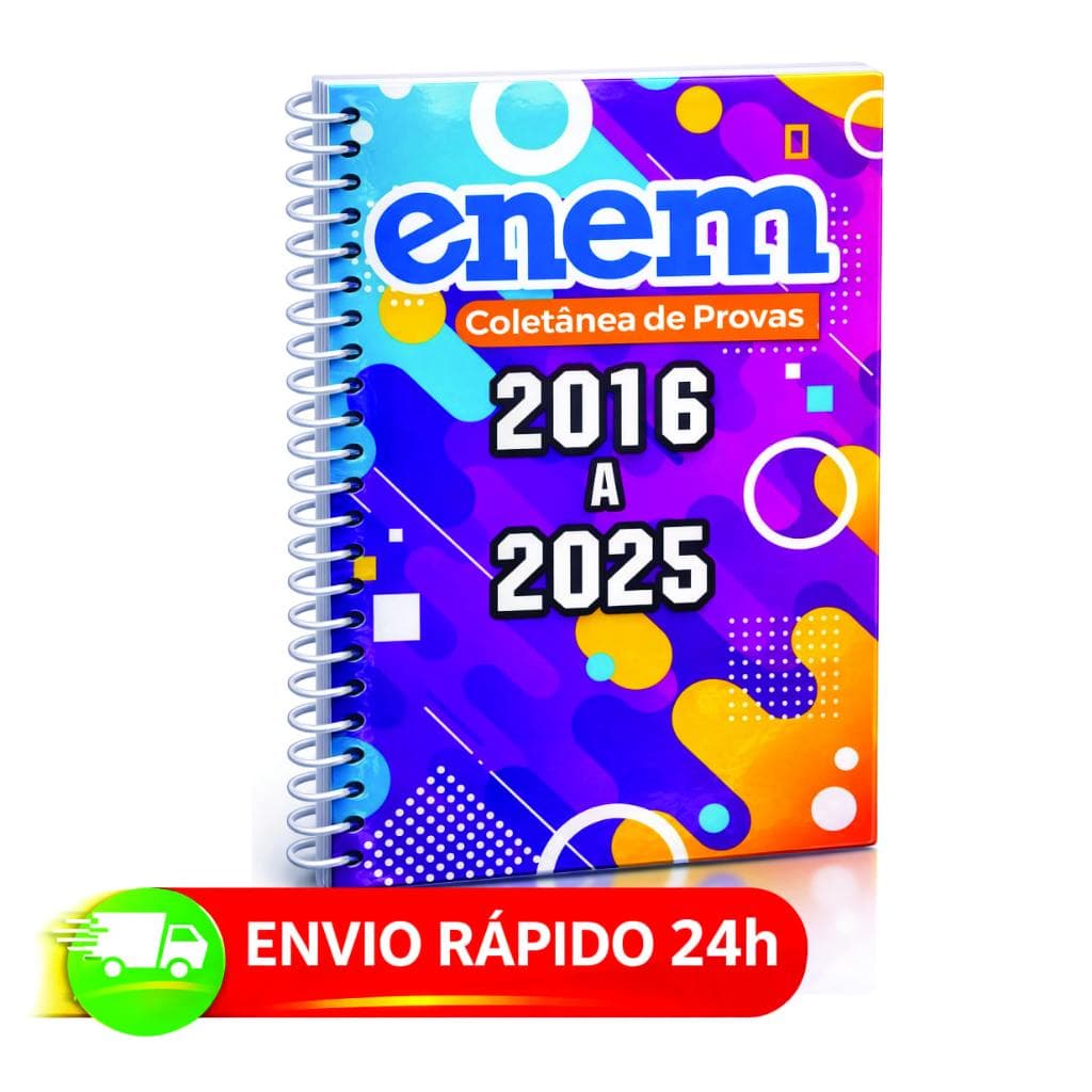 Apostila ENEM COMPLETA com Provas Oficiais de 2016 a 2025 com Gabaritos e Redação