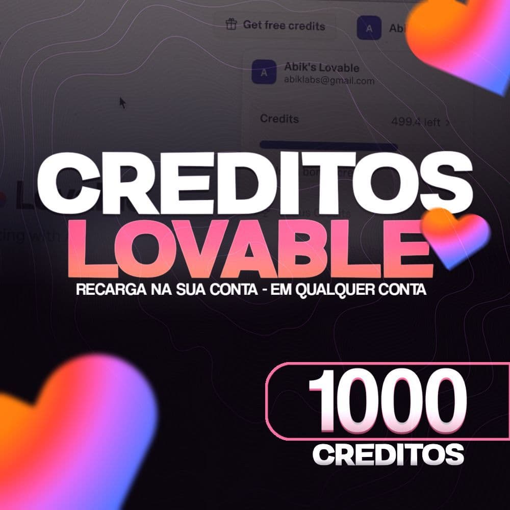 Lovable - 1000 creditos em sua conta !