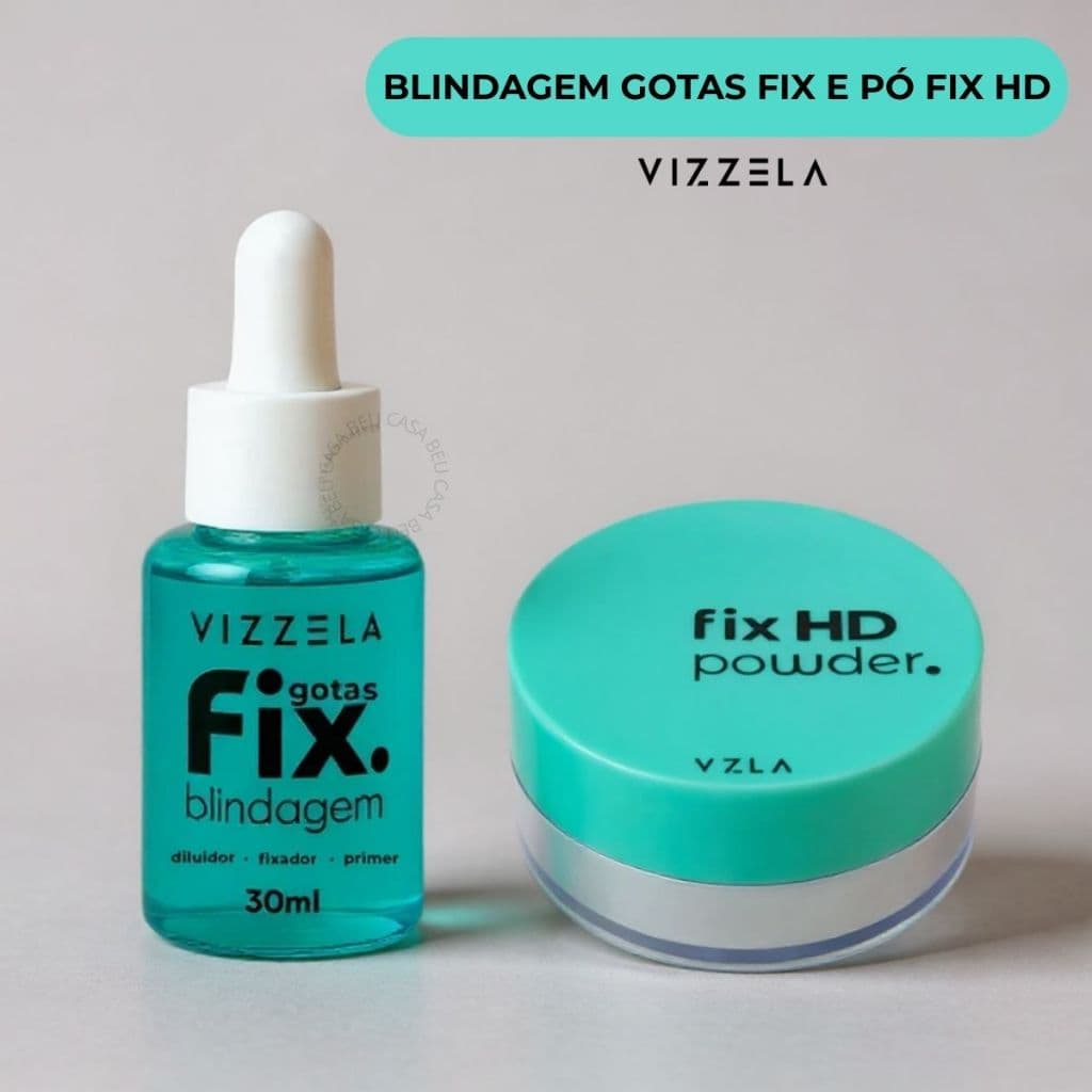 Blindagem Gotas Fix E Pó Fix HD Powder Vizzela Kit Maquiagem Fixada