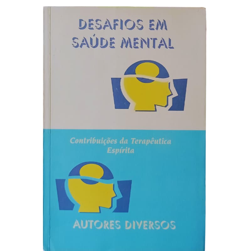 Livro Desafio em saúde Mental	Autores Diversos