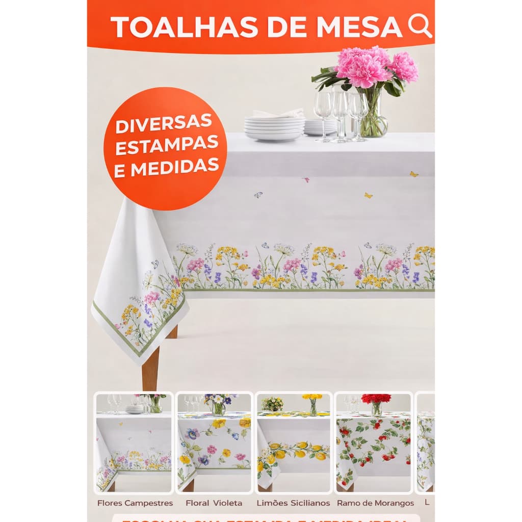 Toalha de mesa para 4, 6, 8 e 10 lugares - Várias estampas