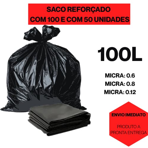 Saco de lixo 100 litros | Micra 0.6, 0.8, 0.12 | Reforçado | Suporta peso | c/ 100 e 50 unidades | Direto da fábrica