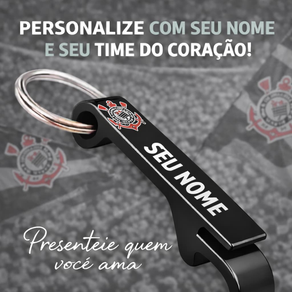 BRINDE DO CORINTHIANS ESTILO  CHAVEIRO ABRIDOR PERSONALIZADO ( FAZEMOS TODOS OS TIMES)