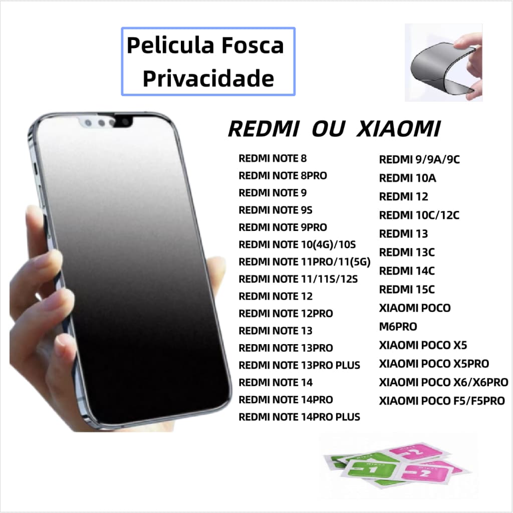 Película Cerâmica Fosca Privacitiva Para Xaiomi RedMi 15C/15/14C/13C/12/NOTE14S/14/13Pro/13/12S/11/10S/X6/X7PRO